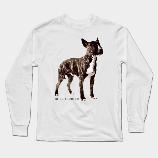 Bull Terrier  - Bully Long Sleeve T-Shirt by Nartissima